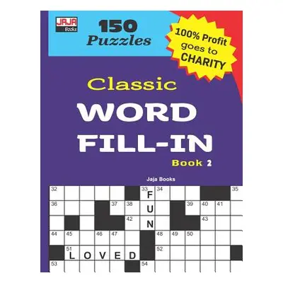 "Classic WORD FILL-IN Book 2" - "" ("Jaja Media")(Paperback)