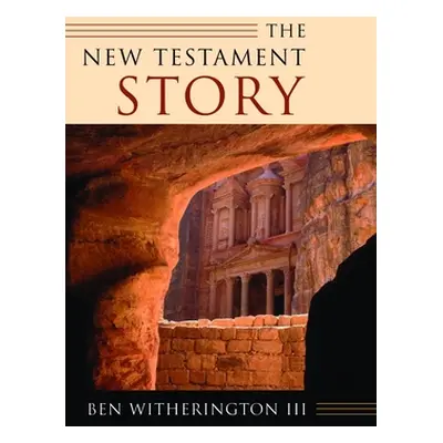 "The New Testament Story" - "" ("Witherington Ben III")(Paperback)