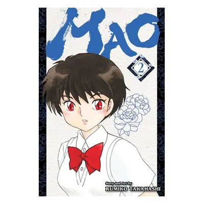 "Mao, Vol. 2, 2" - "" ("Takahashi Rumiko")(Paperback)