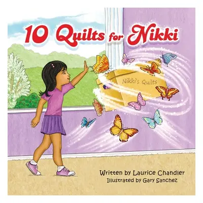 "10 Quilts for Nikki" - "" ("Chandler Laurice")(Paperback)