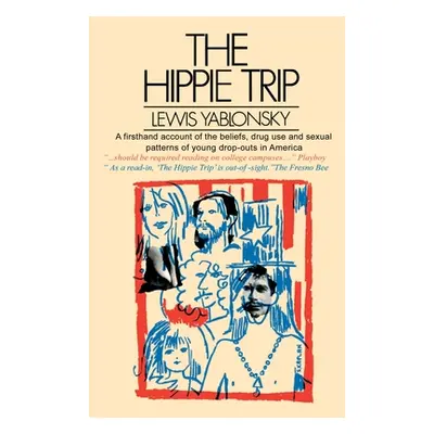 "The Hippie Trip" - "" ("Yablonsky Lewis")(Paperback)