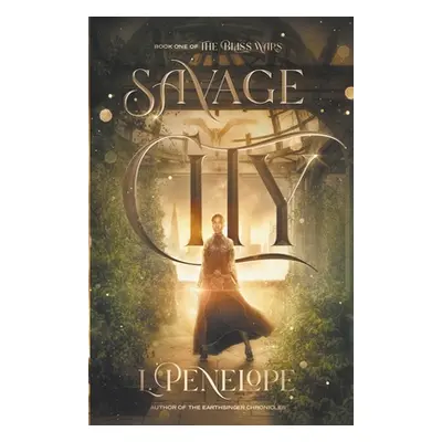 "Savage City" - "" ("Penelope L.")(Paperback)