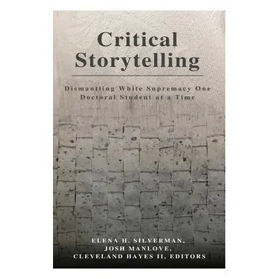 "Critical Storytelling" - "" ("Silverman Elena")(Paperback)