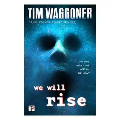 "We Will Rise" - "" ("Waggoner Tim")(Pevná vazba)