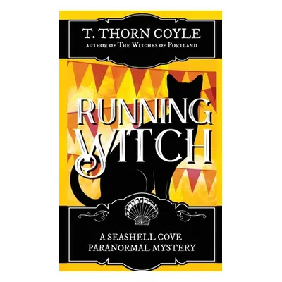 "Running Witch" - "" ("Coyle T. Thorn")(Paperback)