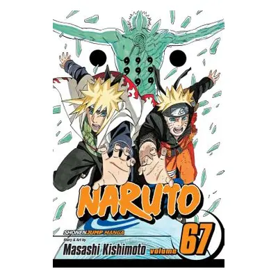 "Naruto, Vol. 67" - "" ("Kishimoto Masashi")(Paperback)