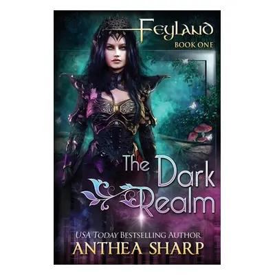 "The Dark Realm" - "" ("Sharp Anthea")(Paperback)