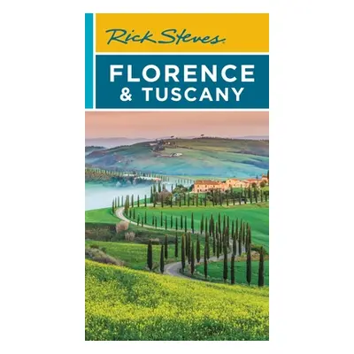 "Rick Steves Florence & Tuscany" - "" ("Steves Rick")(Paperback)