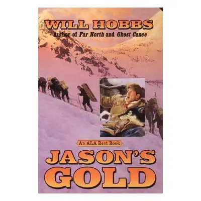 "Jason's Gold" - "" ("Hobbs Will")(Paperback)