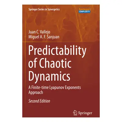 "Predictability of Chaotic Dynamics: A Finite-Time Lyapunov Exponents Approach" - "" ("Vallejo J