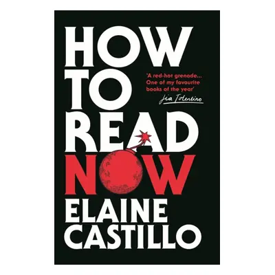 "How to Read Now" - "" ("Castillo Elaine")(Paperback / softback)