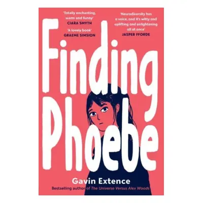 "Finding Phoebe" - "" ("Extence Gavin")(Paperback / softback)