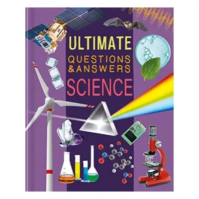 "Ultimate Questions & Answers: Science" - "" ("Autumn Publishing")(Pevná vazba)