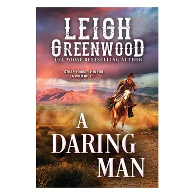 "A Daring Man" - "" ("Greenwood Leigh")(Mass Market Paperbound)