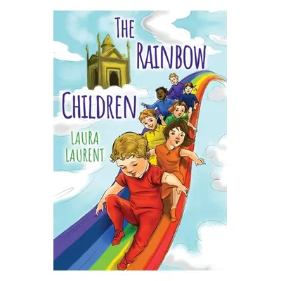 "The Rainbow Children" - "" ("Laurent Laura")(Paperback)