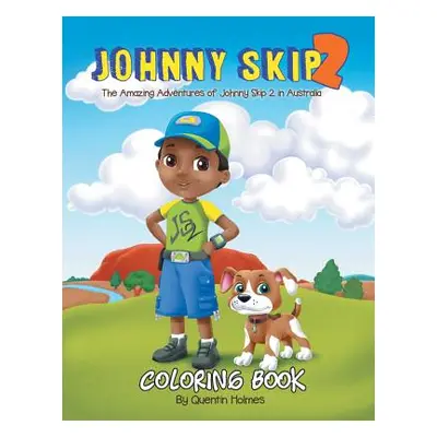 "Johnny Skip 2 - Coloring Book: The Amazing Adventures of Johnny Skip 2 in Australia