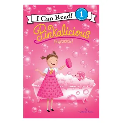 "Pinkalicious: Puptastic!" - "" ("Kann Victoria")(Paperback)