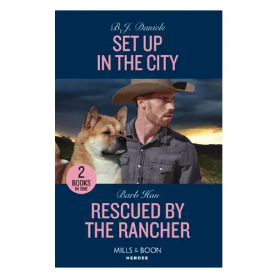 "Set Up In The City / Rescued By The Rancher" - "Set Up in the City / Rescued by the Rancher