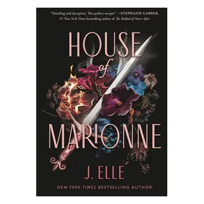 "House of Marionne" - "The Fourth Wing meets Bridgerton!" ("Elle J.")(Paperback)