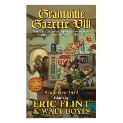 "Grantville Gazette VIII" - "" ("Flint Eric")(Mass Market Paperbound)