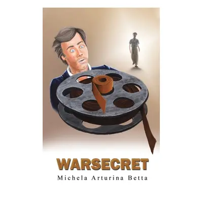 "Warsecret" - "" ("Betta Michela Arturina")(Paperback)