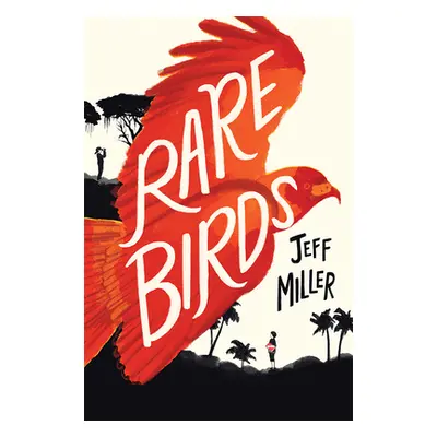 "Rare Birds" - "" ("Miller Jeff")(Paperback)