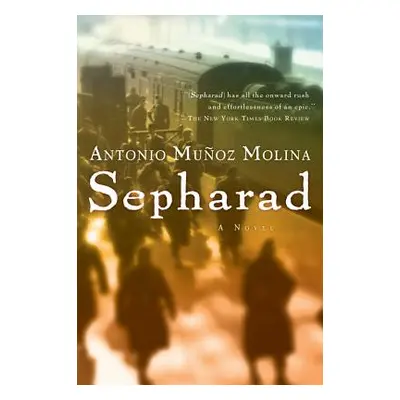 "Sepharad" - "" ("Molina Antonio Munoz")(Paperback)