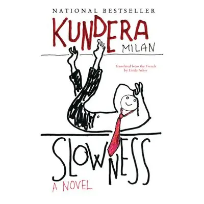 "Slowness" - "" ("Kundera Milan")(Paperback)