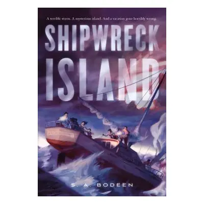 "Shipwreck Island" - "" ("Bodeen S. A.")(Paperback)