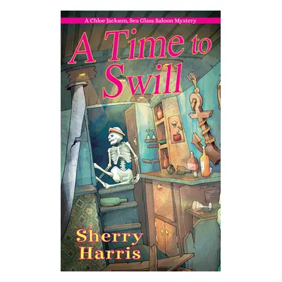 "A Time to Swill" - "" ("Harris Sherry")(Mass Market Paperbound)