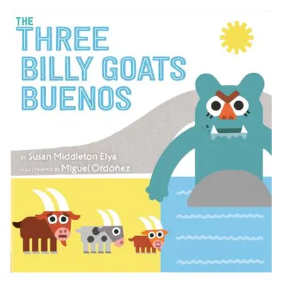 "The Three Billy Goats Buenos" - "" ("Elya Susan Middleton")(Pevná vazba)