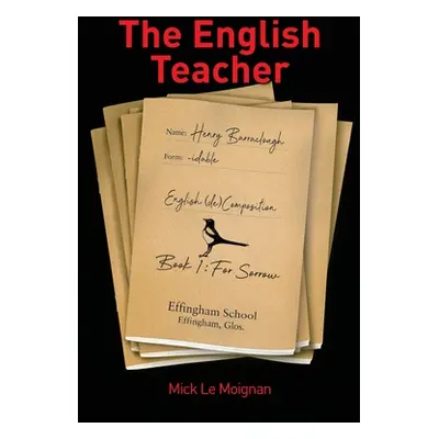 "The English Teacher" - "" ("Le Moignan Mick")(Paperback)