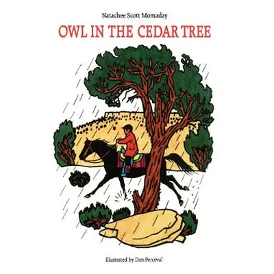 "Owl in the Cedar Tree" - "" ("Momaday Natachee Scott")(Paperback)