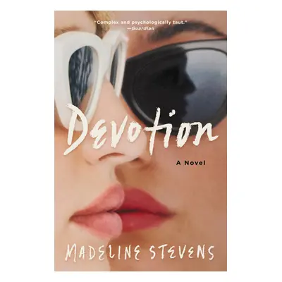 "Devotion" - "" ("Stevens Madeline")(Paperback)