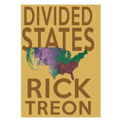 "Divided States" - "" ("Treon Rick")(Pevná vazba)