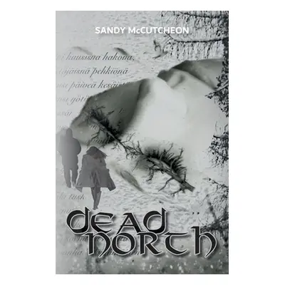 "Dead North" - "" ("McCutcheon Sandy")(Paperback)