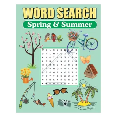 "Word Search Spring & Summer: Large Print Word Find Puzzles" - "" ("Publishing Greater Heights")