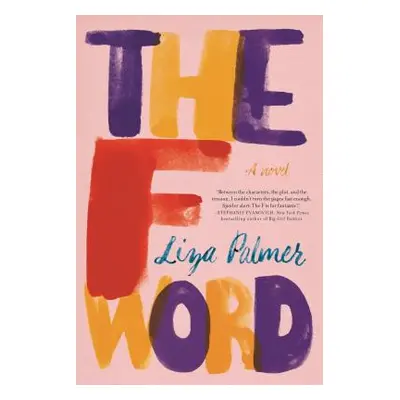 "The F Word" - "" ("Palmer Liza")(Paperback)