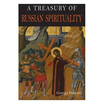 "Treasury of Russian Spirituality" - "" ("Fedotov G. P.")(Paperback)