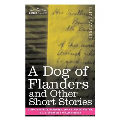 "A Dog of Flanders and Other Short Stories" - "" ("Harraden Beatrice")(Paperback)