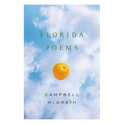 "Florida Poems" - "" ("McGrath Campbell")(Paperback)