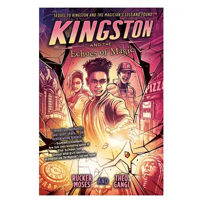 "Kingston and the Echoes of Magic" - "" ("Moses Rucker")(Paperback)