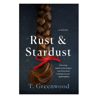 "Rust & Stardust" - "" ("Greenwood T.")(Paperback)