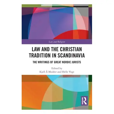 "Law and The Christian Tradition in Scandinavia: The Writings of Great Nordic Jurists" - "" ("Mo