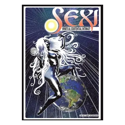 "Sexi: Spiritual Existential Intimacy" - "" ("Johnson Myranda")(Pevná vazba)