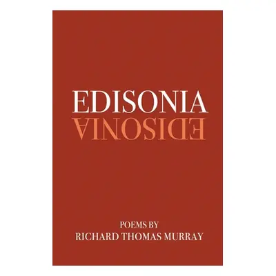 "Edisonia" - "" ("Murray Richard")(Paperback)