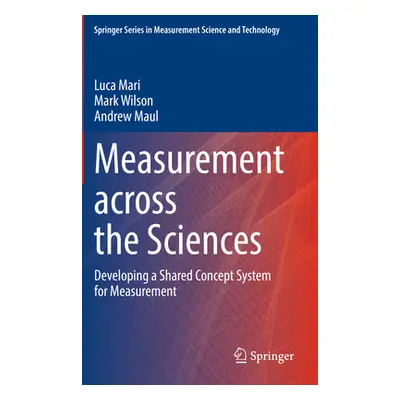 "Measurement Across the Sciences: Developing a Shared Concept System for Measurement" - "" ("Mar