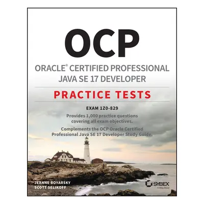 "Ocp Oracle Certified Professional Java Se 17 Developer Practice Tests: Exam 1z0-829" - "" ("Boy