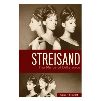 "Streisand: The Mirror of Difference" - "" ("Stewart Garrett")(Paperback)