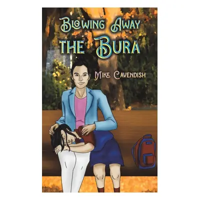 "Blowing Away the Bura" - "" ("Cavendish Mike")(Paperback)